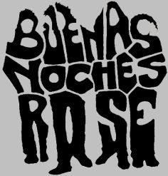 Buenas Noches Rose