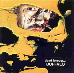 Buffalo - Dead forever