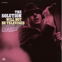 The Solution Will Not Be Televised (2008)