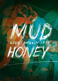Mudhoney, Berlín Â´88