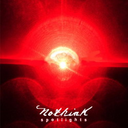 2. Nothink - Spotlights (Mejor disco nacional)