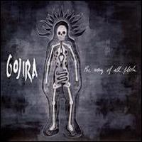 19. Gojira - The Way of All Flesh