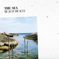 Beach Beach - The Sea (2014)