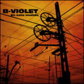 B-Violet - En este mundo (2004)