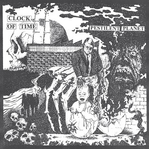 Clock of Time - Pestilent Planet (2020)