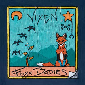 Foxx Bodies - Vixen (2021)