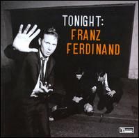 Franz Ferdinand - Tonight: Franz Ferdinand (2009)