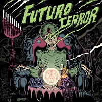 Futuro Terror - Su Nombre Real Es Otro (2016)