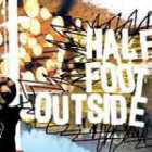 Half foot outside