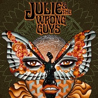 Julie & The Wrong Guys ...Ž- Julie & The Wrong Guys (2017)