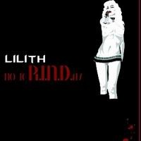 Lilith - No te R.I.N.D.as (2007)