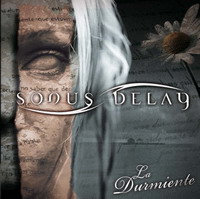 Sonus Delay - La Durmiente (2009)