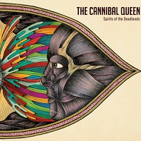 The Cannibal Queen - Spirits Of The Deadlands (2013)