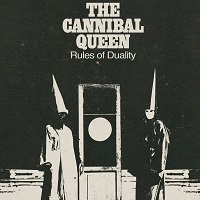 The Cannibal Queen - Rules of duality (2017)