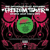 Jon Spencer Blues Explosion - Freedom Tower: No Wave Dance Party (2015)