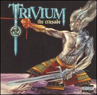 Trivium - The Crusade