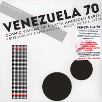 VV.AA. - Venezuela...™70 : Cosmic Visions of a Latin American Earth