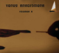 Venus Anadiomena - Volumen A (2007)