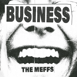 The Meffs - Business (2026)